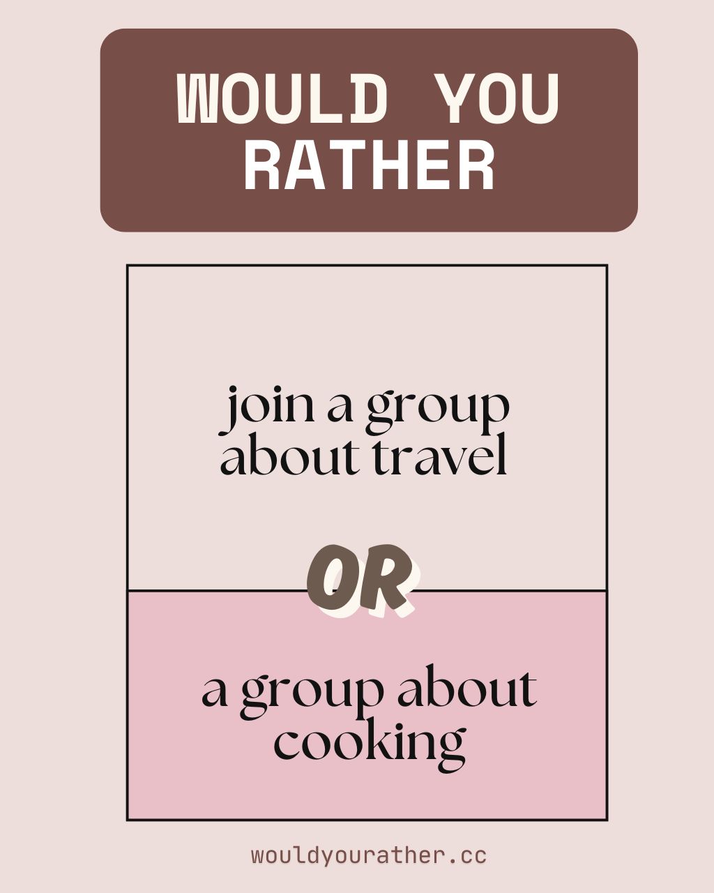 Would You Rather Questions for Facebook Groups