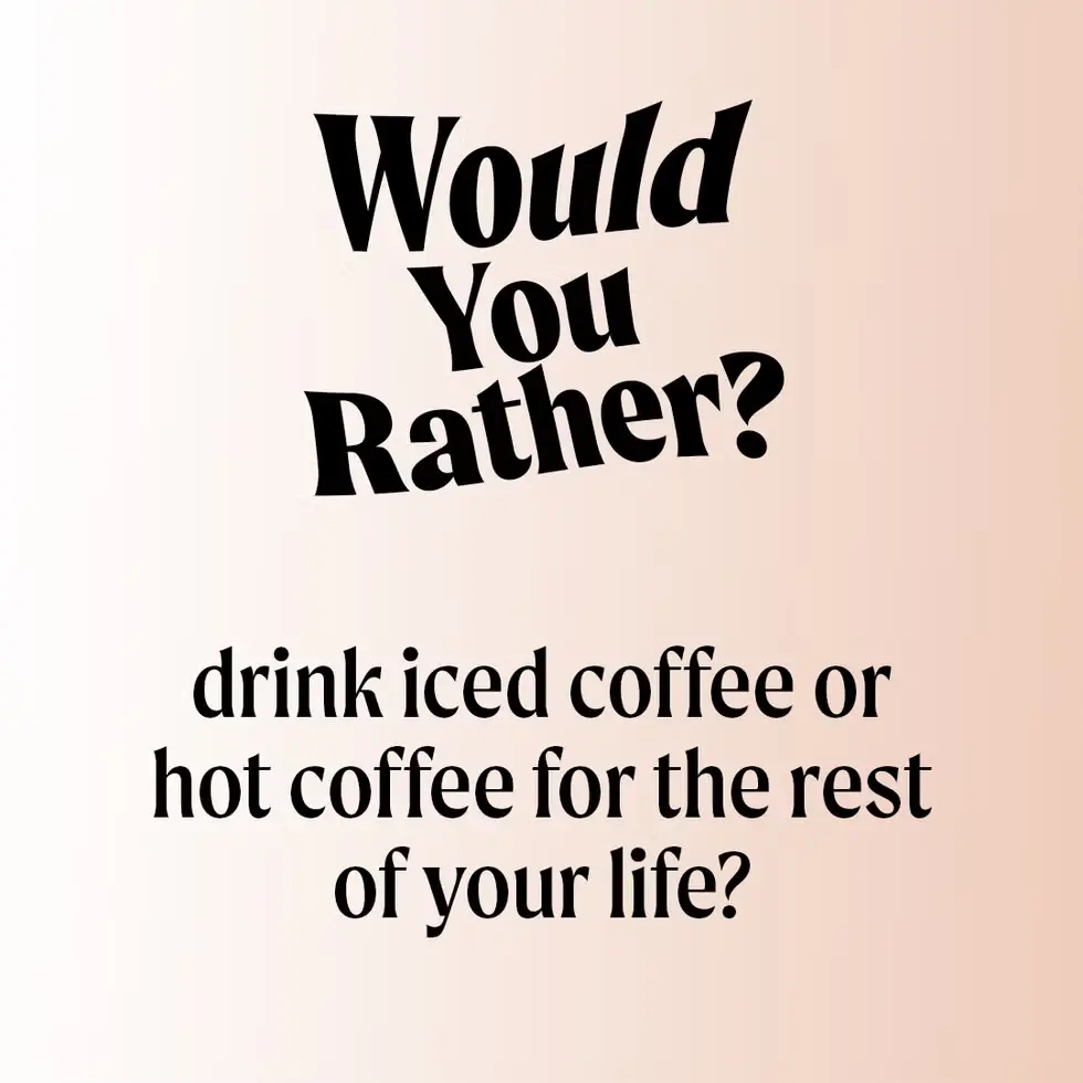 Would You Rather Questions